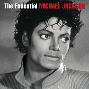 The Essential Michael Jackson by Michael Jackson
