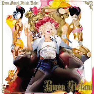 Love, Angel, Music, Baby by Gwen Stefani