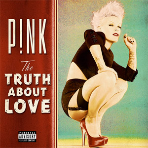 The Truth About Love by P!nk