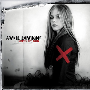 Under My Skin by Avril Lavigne