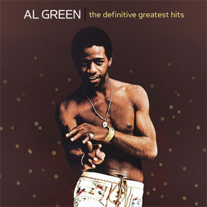 Greatest Hits (Album Cover) by Al Green
