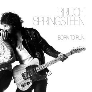Born to Run (Album Cover) by Bruce Springsteen