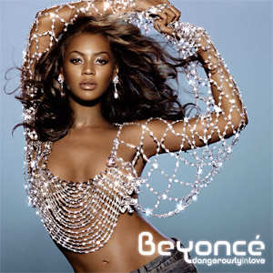 Dangerously in Love by Beyonce