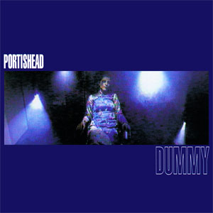 Dummy (Album Cover) by Portishead