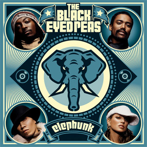 Elephunk by The Black Eyed Peas