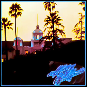 Hotel California (Album Cover) by The Eagles