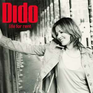 Life for Rent by Dido