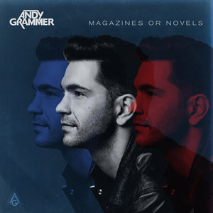 Magazines or Novels by Andy Grammer