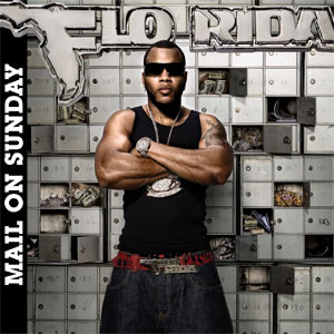 Mail On Sunday by Flo Rida