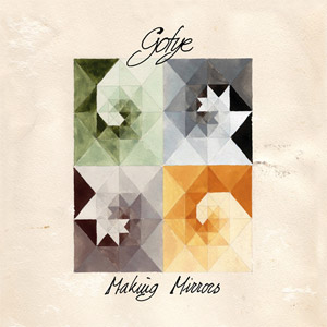 Making Mirrors by Gotye