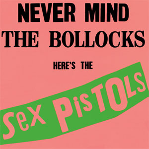 Never Mind the Bollocks (Album Cover) by The Sex Pistols