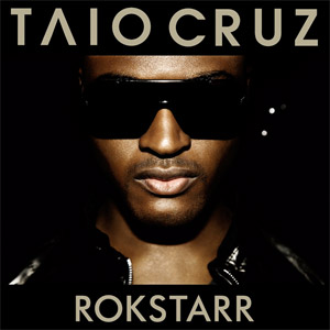 Rokstarr by Taio Cruz