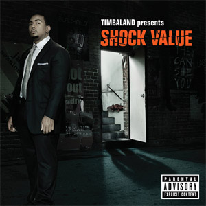 Shock Value by Timbaland