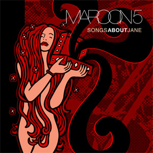 Songs About Jane by Maroon 5