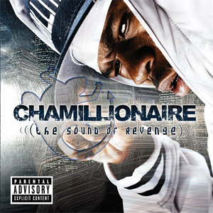 The Sound of Revenge by Chamillionaire