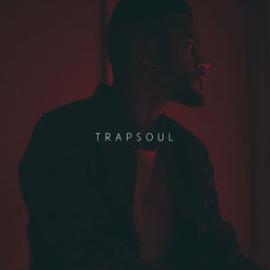 T R A P S O U L by Bryson Tiller