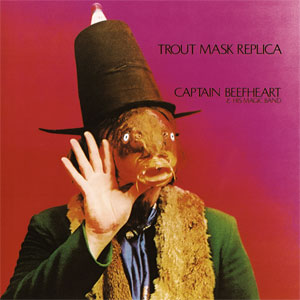 Trout Mask Replica (Album Cover) by Captain Beefheart and His Magic Band