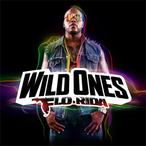 Wild Ones by Flo Rida